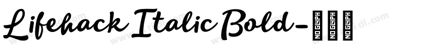 Lifehack Italic Bold字体转换 Lifehack Italic Bold字体转换